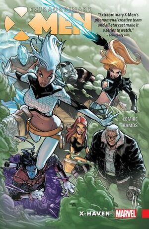 Extraordinary X-Men, Volume 1: X-Haven by Edgar Delgado, Jeff Lemire, Humberto Ramos, Victor Olazaba