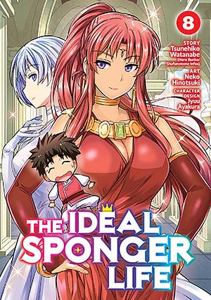 The Ideal Sponger Life Vol. 8 by Tsunehiko Watanabe