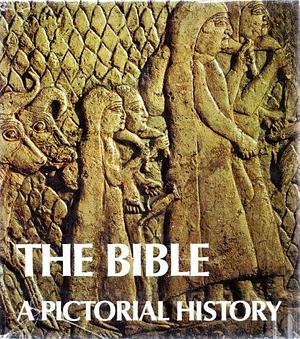 The Bible: A Pictorial History by Claus Westermann
