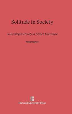 Solitude in Society by Robert Sayre