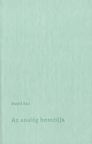 Az analóg bosszúja by David Sax