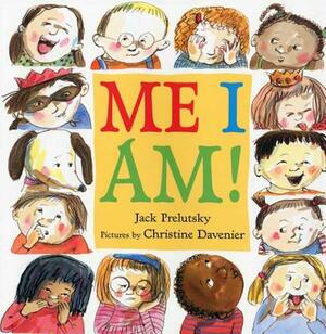 Me I Am! by Jack Prelutsky