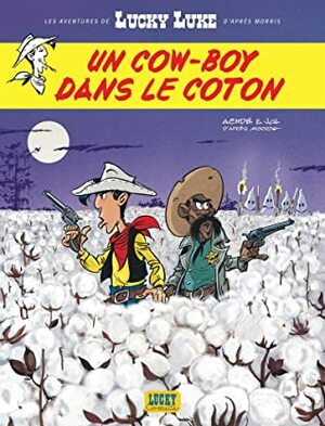Un cow-boy dans le coton by Achdé, Jul
