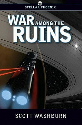 War Among the Ruins by Scott Washburn