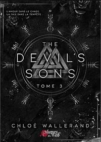 The Devil's Sons - Tome 3 by Chloé Wallerand