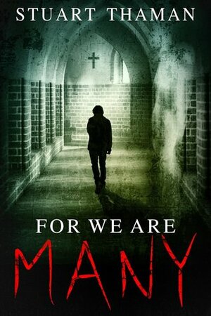 For We Are Many by Stuart Thaman