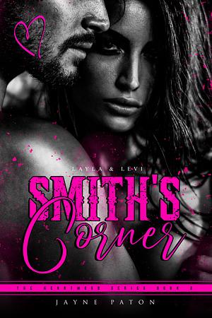 Smith's Corner: Layla & Levi by Jayne Paton, Jayne Paton