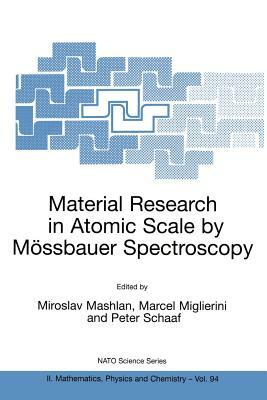 Material Research in Atomic Scale by Mössbauer Spectroscopy by 