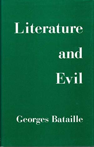 Literature and Evil by Georges Bataille