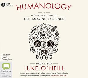 Humanology by Luke O’ Neill