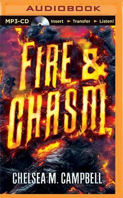 Fire & Chasm by Chelsea M. Campbell