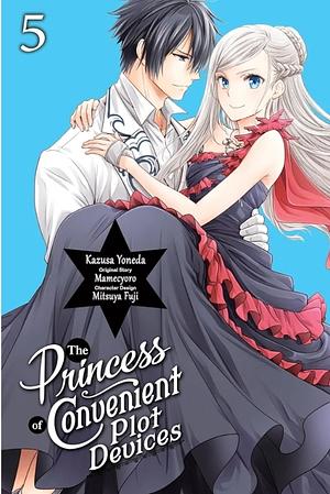 The Princess of Convenient Plot Devices, Vol. 5 (Manga) by Mamecyoro