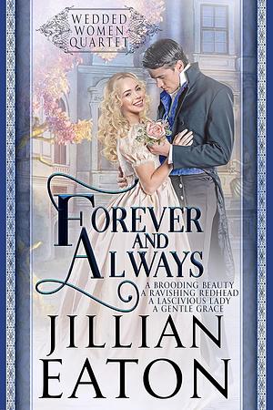 Forever And Always by Jillian Eaton