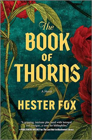 The Book of Thorns  by Hester Fox