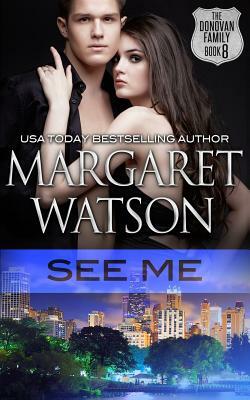 See Me by Margaret Watson