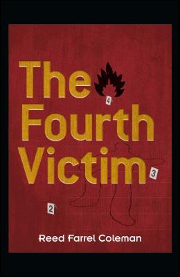 The Fourth Victim by Reed Farrel Coleman