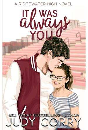 It Was Always You by Judy Corry