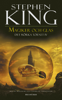 Magiker och glas by Stephen King