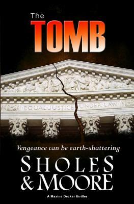 The Tomb by Lynn Sholes, Joe Moore