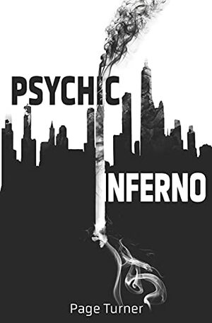 Psychic Inferno by Page Turner
