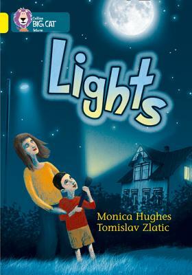 Lights by Tomislav Zlatic, Monica Hughes