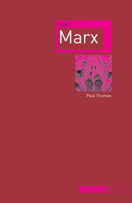 Karl Marx by Paul Thomas