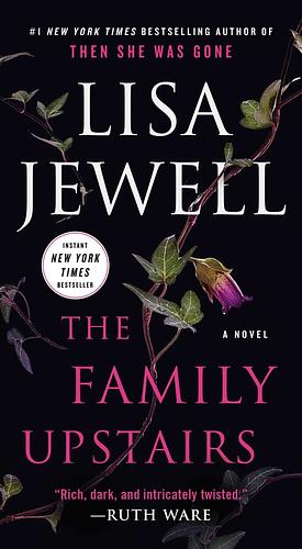 The Family Upstairs: A Novel by Lisa Jewell, Lisa Jewell