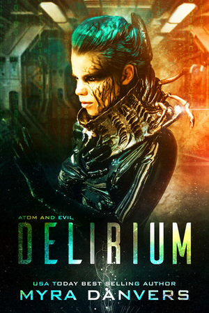 Delirium by Myra Danvers
