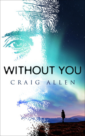 Without You by Craig Allen