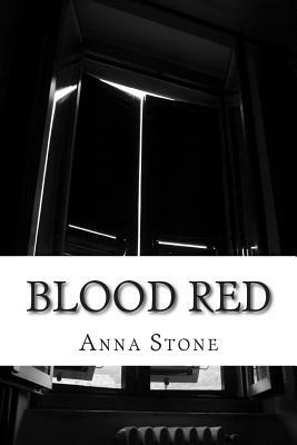 Blood Red by Anna Stone
