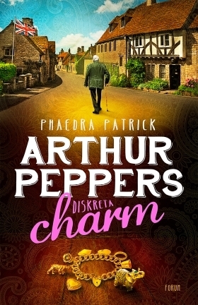 Arthur Peppers diskreta charm by Phaedra Patrick