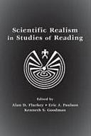 Scientific Realism in Studies of Reading by Alan D. Flurkey, Kenneth S. Goodman, Eric J. Paulson