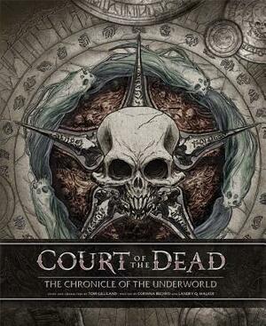 Court of the Dead: The Chronicle of the Underworld by Sideshow Collectibles, Landry Walker