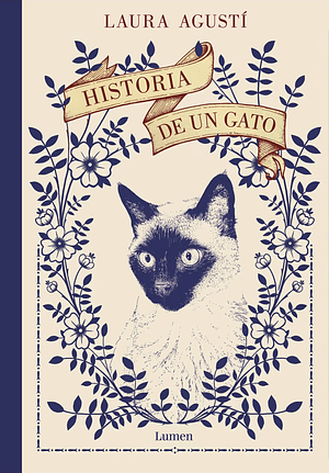 Historia de un gato by Laura Agustí