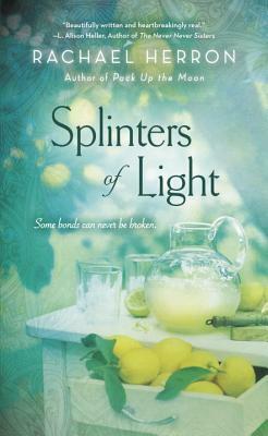 Splinters of Light by Rachael Herron