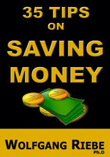 35 Tips on Saving Money by Wolfgang Riebe