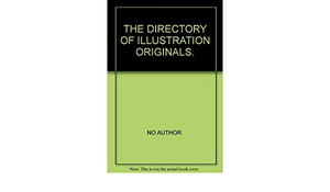 Originals: The Directory of Illustration, Volume 5 by Howard Brown, Society of Artists' Agents