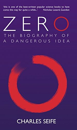 Zero: The Biography of a Dangerous Idea by Charles Seife