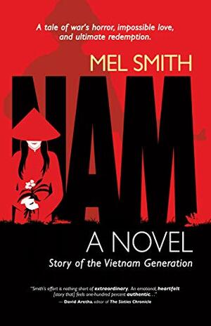 NAM: The Story of a Generation by Mel Smith