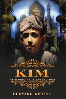 Kim: With original and illustrations by Rudyard Kipling