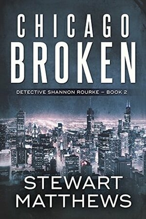 Chicago Broken by Stewart Matthews