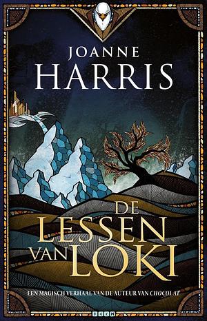 De Lessen van Loki by Renée Vink, Joanne M. Harris