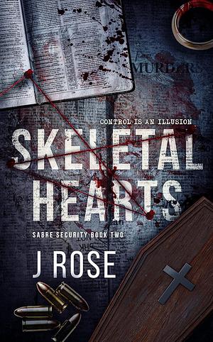 Skeletal Hearts by J. Rose