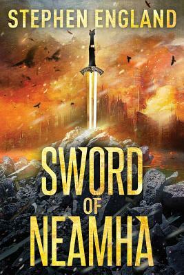 Sword of Neamha by Stephen England