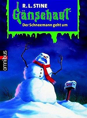 Der Schneemann geht um by R.L. Stine, Günter W. Kienitz