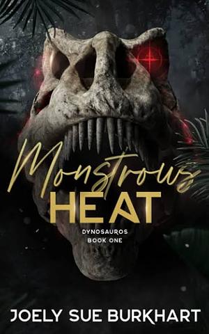 Monstrous Heat by Joely Sue Burkhart