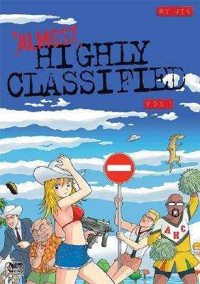 Almost Highly Classified Volume 1 by JTK