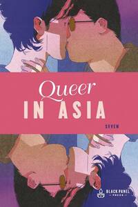 Queer in Asia by Seven