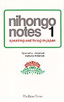 Nihongo Notes 1: Speaking and Living in Japan by Nobuko Mizutani, Osamu Mizutani