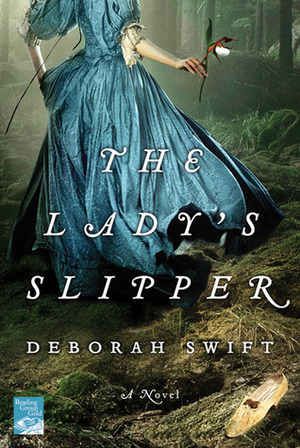 The Lady's Slipper by Deborah Swift
